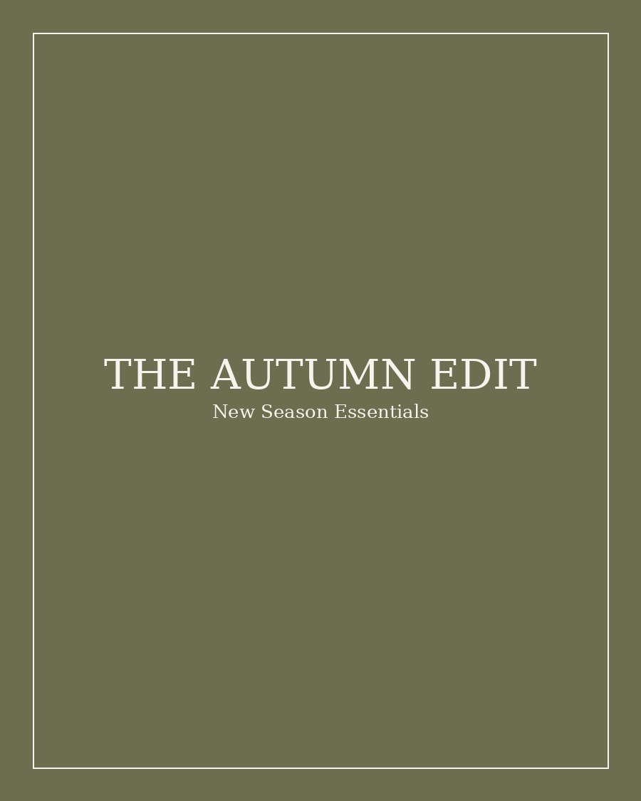 The Autumn Edit